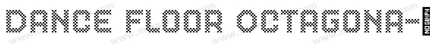 Dance Floor Octagona字体转换